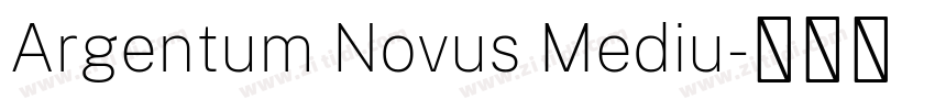 Argentum Novus Mediu字体转换